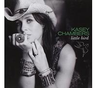Chambers, Kasey - Little Bird [Import]