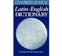 Chambers Murray Latin-English Dictionary