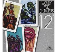 Chambers Wendy Mae : 12 Squared