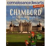 Chambord Jeunesse - Connaissance des Arts - Connaissance Des Arts Revue - broché - Revue