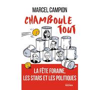 Chamboule-tout: La fête foraine, les stars et les politiques