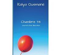 Chambre 34: Journal d'une libération