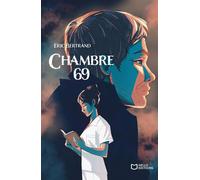 Chambre 69 - Eric Bertrand - Hello - broché - Roman