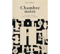 Chambre noire : une enquete normande dans les meandres de l'occupation