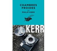 Chambres froides - Philip Kerr - Le Masque - Poche - Roman