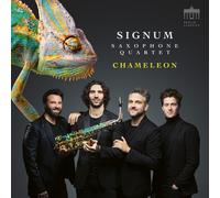 CHAMELEON - SIGNUM SAXOPHONE QUARTET CD NEUF VARIOUS