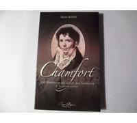 Chamfort - Un Libertaire Au Siècle Des Lumières Et Les "Sociétés Secrètes