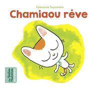 Chamiaou rêve