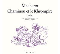 Chaminou et le Khrompire (1964) - Tome 0 - Chaminou et le Khrompire - Macherot - Niffle Eds - relié - Roman