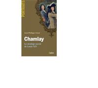 Chamlay - Le stratège secret de Louis XIV