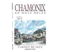 CHAMONIX en mots mêlés: Carnet de Jeux pour adultes | Chamonix-Mont-Blanc | Mots cachés | Chamonix livre | Chamonix activités | Chamonix insolite