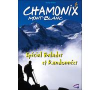 Chamonix Mont-Blanc Spécial balades et randonnées - Rémy Drieux - Les Guides Goursau Eds - broché - Guide