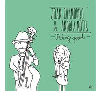 Chamorro,Joan & Motis,Andrea - Feeling Good (180gr.Vinyl) [Import]