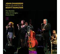 Chamorro, Joan & New Quartet, Scott Hamilton - New Quartet & Scott Hamilton [Import]