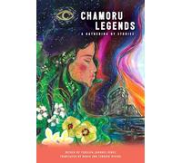 Chamoru Legends: A Gathering of Stories