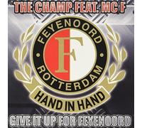 Champ - Give It Up for Feyenoord