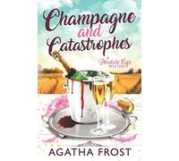 Champagne and Catastrophes