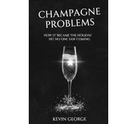 CHAMPAGNE PROBLEMS: HOW IT BECAME THE HOLIDAY HIT NO ONE SAW COMING