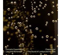 Champagne! the Sound of Lumbye and His Idols