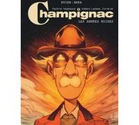 Béka et David Etien – Champignac, Tome 4 : Les années noires – Bande dessinée cartonnée (Dupuis)