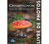 Champignon: Plus de 100 images HD