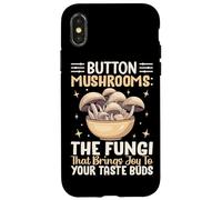 Champignons de Bouton Les Champignons Qui apportent de la Joie à Votre papille gustative Coque pour iPhone X/XS