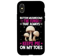 Champignons de Bouton Les Champignons Qui me Gardent Toujours sur Mes Orteils Coque pour iPhone X/XS