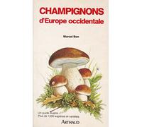 Champignons de france et d'europe occidentale: - 1500 ESPECES, 850 GRAVURES. INTRODUCTION. GLOSSAIRE. INDEX