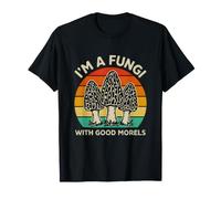 Champignons drôles avec de Bons Morels Disant Sarcastique T-Shirt