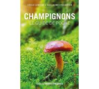 Champignons, le guide de poche