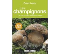 Champignons, Les Reconnaitre...
