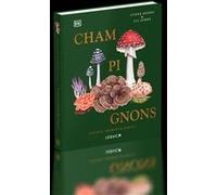 Champignons Lynne Boddy (Auteur), Ali Ashby (Auteur)