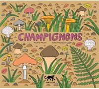 Champignons - Pauline Payen - Panthera - cartonné - Document jeunesse
