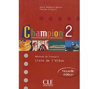 Champion 2 : Méthode de français (livre de l'élève)