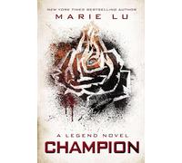 Champion: A Legend Novel