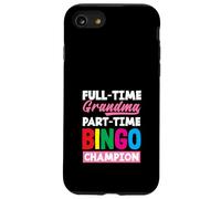 Champion de bingo à temps partiel grand-mère à temps plein Coque pour iPhone SE (2020) / 7 / 8