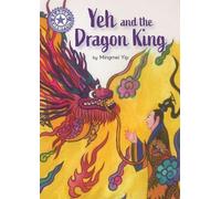 Champion de la lecture : Yeh et le roi dragon