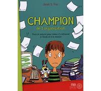 Champion de l'organisation: Trucs et astuces pour mieux t'y retrouver à l'école et à la maison