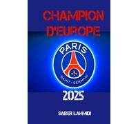 Champion d'Europe 2025: PSG