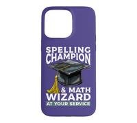 Champion d'orthographe et Assistant mathématique chez Votre Professeur de Service Coque pour iPhone 15 Pro Max