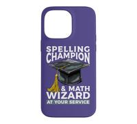 Champion d'orthographe et Assistant mathématique chez Votre Professeur de Service Coque pour iPhone 14 Pro Max