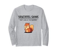 Champion du jeu d'écureuil - Don't Look at the Squirrel Manche Longue