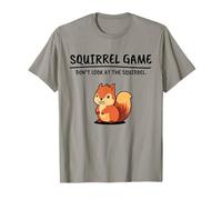 Champion du jeu d'écureuil - Don't Look at the Squirrel T-Shirt