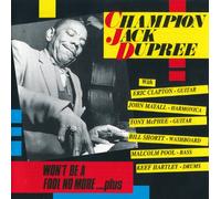 Champion Jack Dupree - Won't Be a Fool No More [Import]