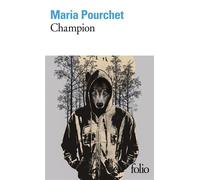 Champion - Maria Pourchet - Gallimard - Poche - Roman
