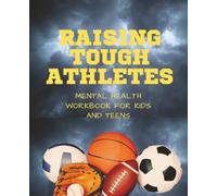 Champion Mindset: A Reflection Workbook for Tough and Young Athletes: Build Confidence, Character, and Mental Toughness On and Off the Field
