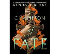Champion of Fate - Kendare Blake - Harper Collins Libri - Poche - Roman