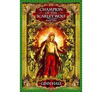 Champion of the Scarlet Wolf 2