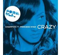 Champion & Princess Nyah - Crazy Ep (Incl.Terror Danjah & d.O.K.Remix) [Vinyl Maxi-Single]