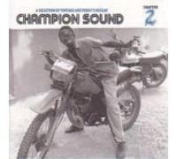Champion Sound 2 - Champion Sound Vol. 2